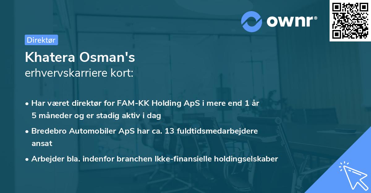 Khatera Osman's erhvervskarriere kort