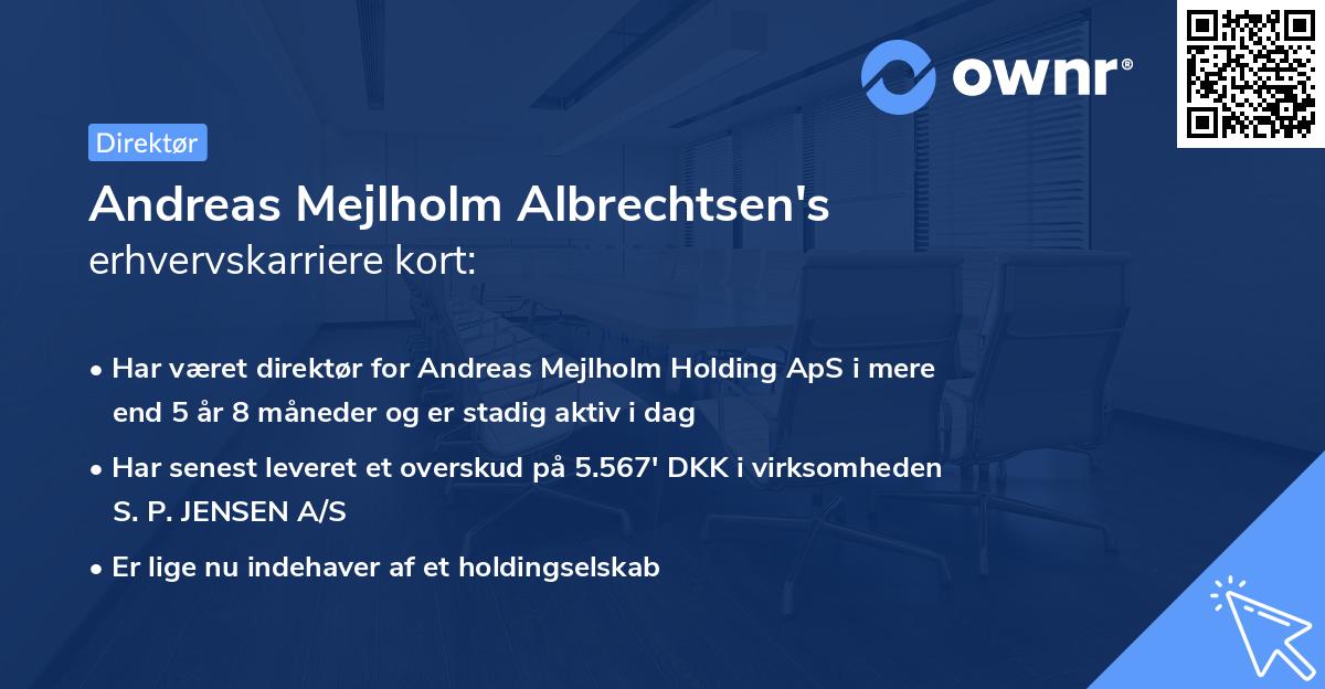 Andreas Mejlholm Albrechtsen's erhvervskarriere kort