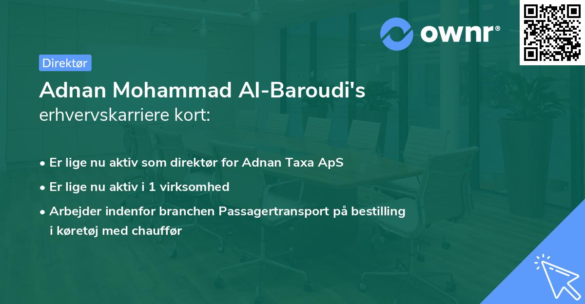 Adnan Mohammad Al-Baroudi's erhvervskarriere kort