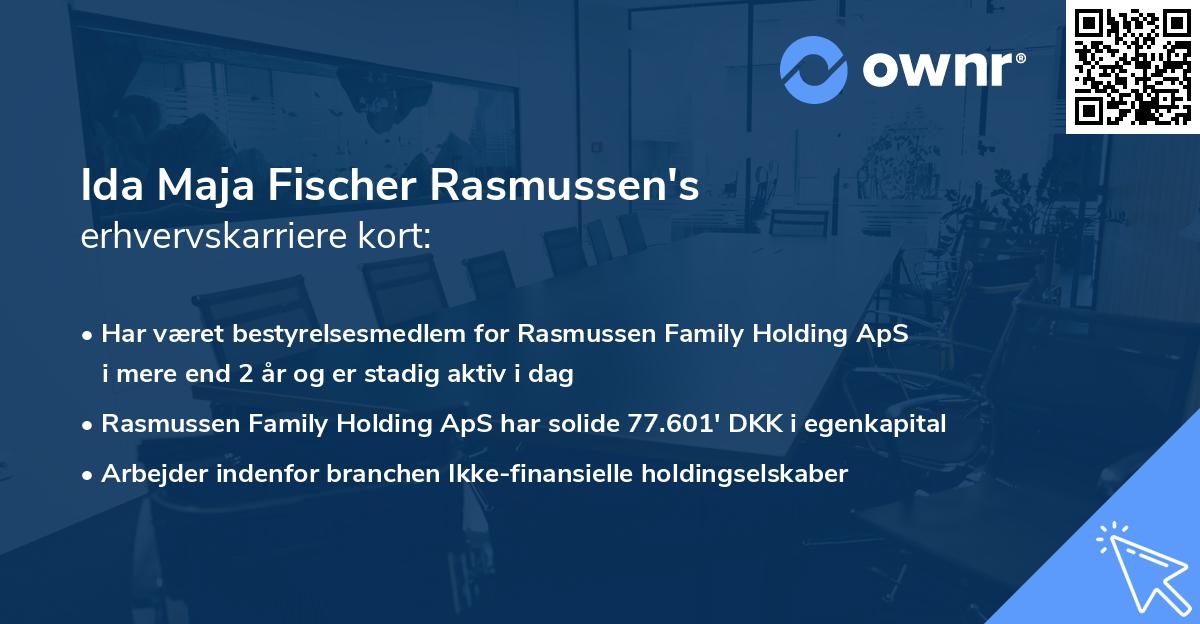 Ida Maja Fischer Rasmussen's erhvervskarriere kort