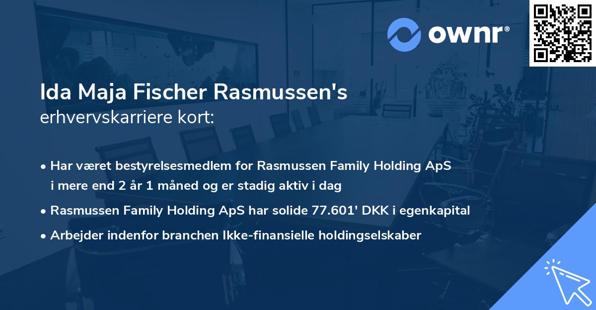 Ida Maja Fischer Rasmussen's erhvervskarriere kort