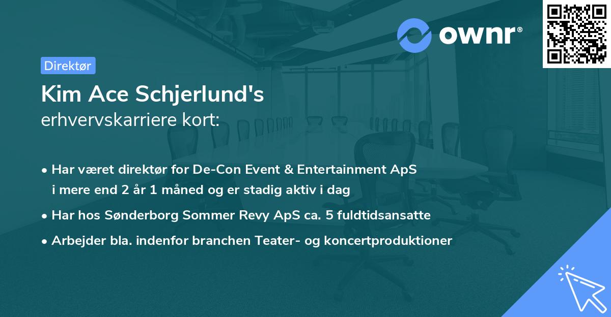 Kim Ace Schjerlund's erhvervskarriere kort