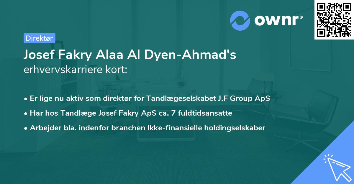 Josef Fakry Alaa Al Dyen-Ahmad's erhvervskarriere kort