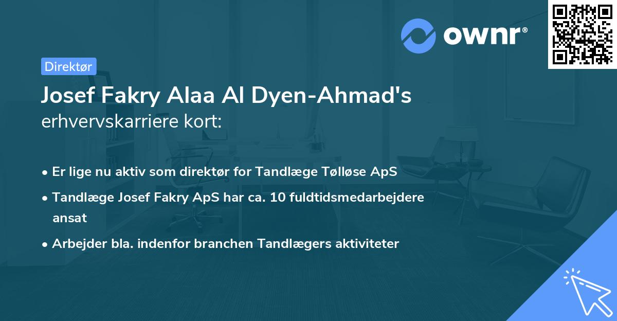 Josef Fakry Alaa Al Dyen-Ahmad's erhvervskarriere kort