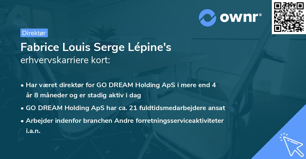 Fabrice Louis Serge Lépine's erhvervskarriere kort