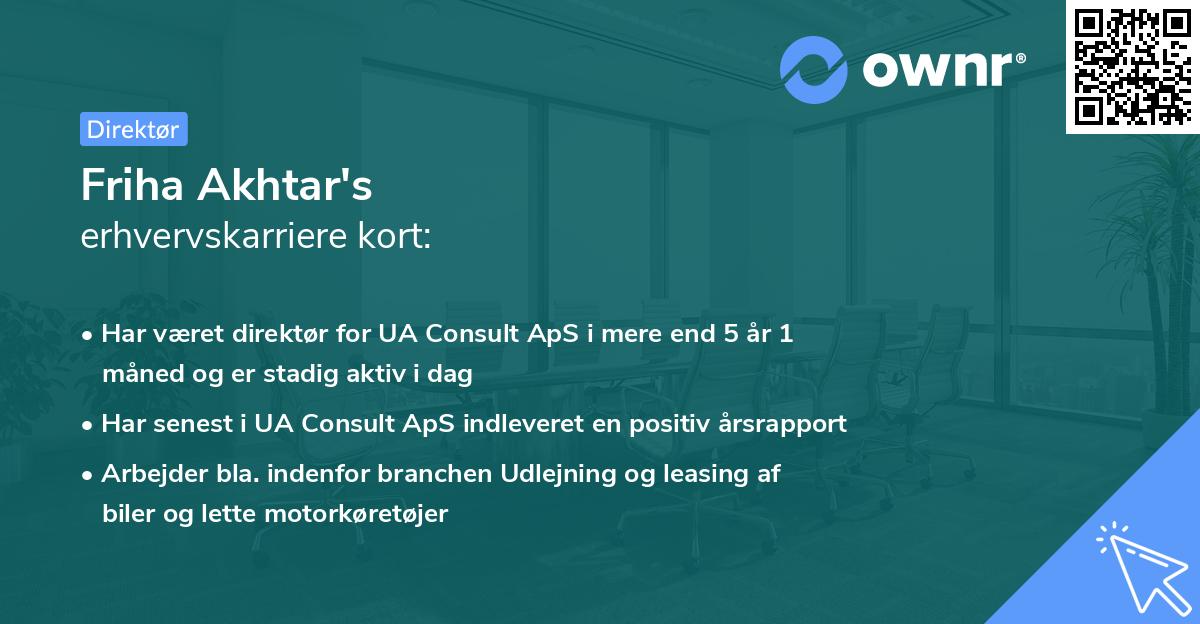 Friha Akhtar's erhvervskarriere kort