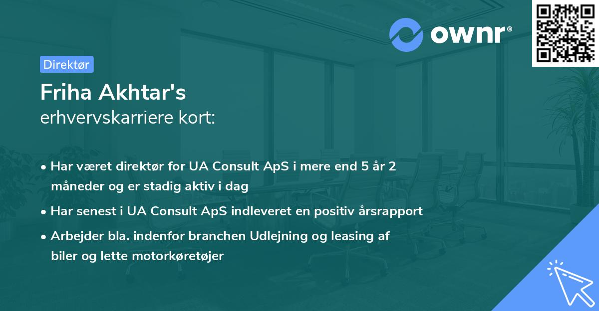 Friha Akhtar's erhvervskarriere kort