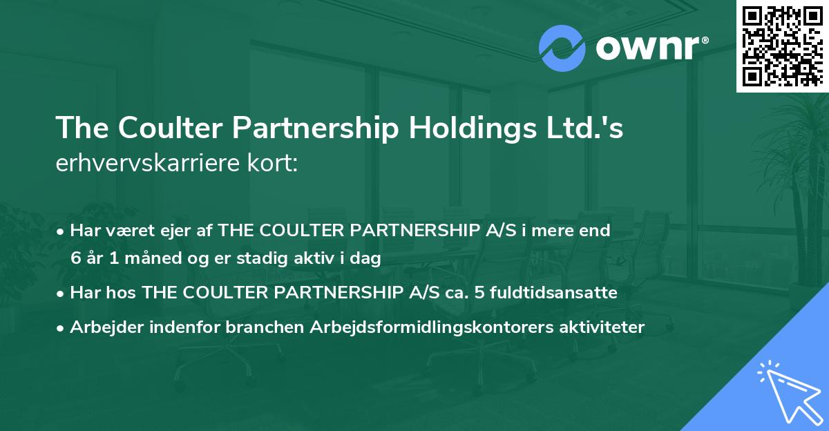 The Coulter Partnership Holdings Ltd.'s erhvervskarriere kort