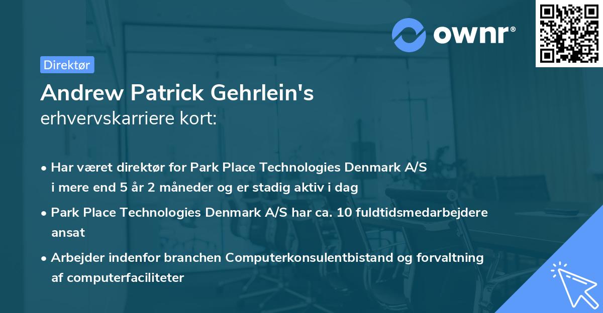 Andrew Patrick Gehrlein's erhvervskarriere kort