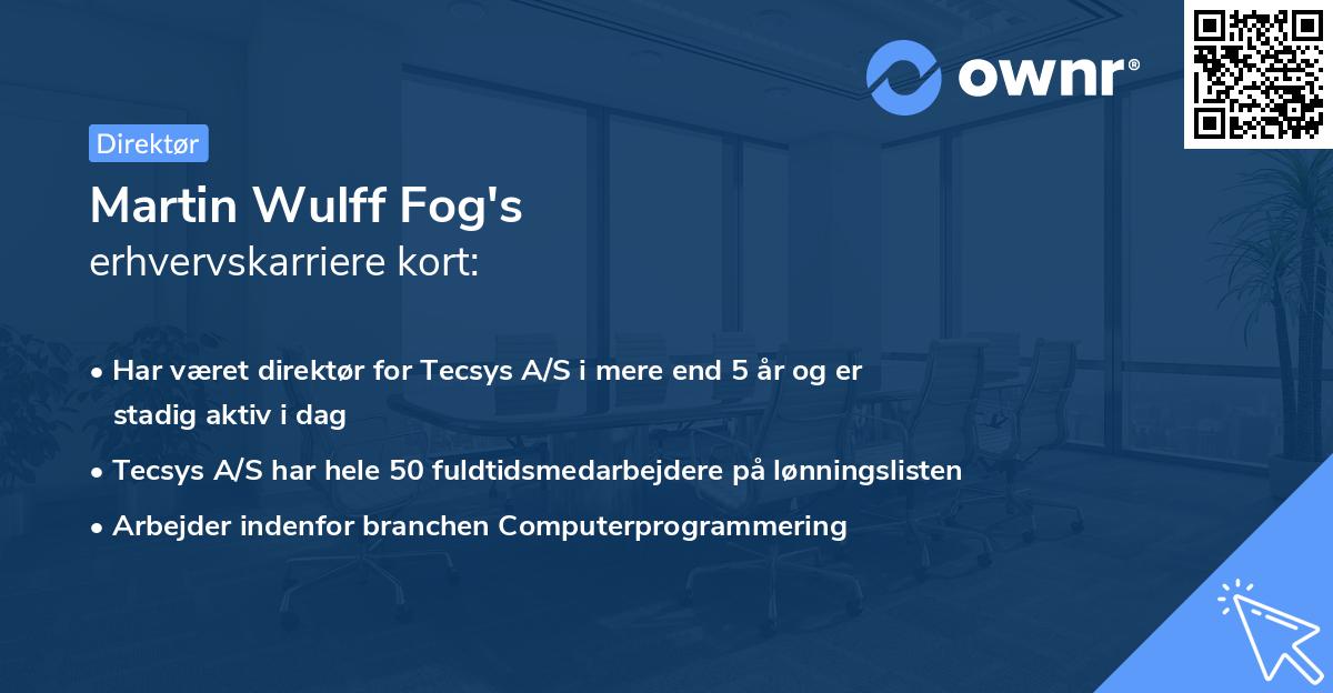 Martin Wulff Fog's erhvervskarriere kort