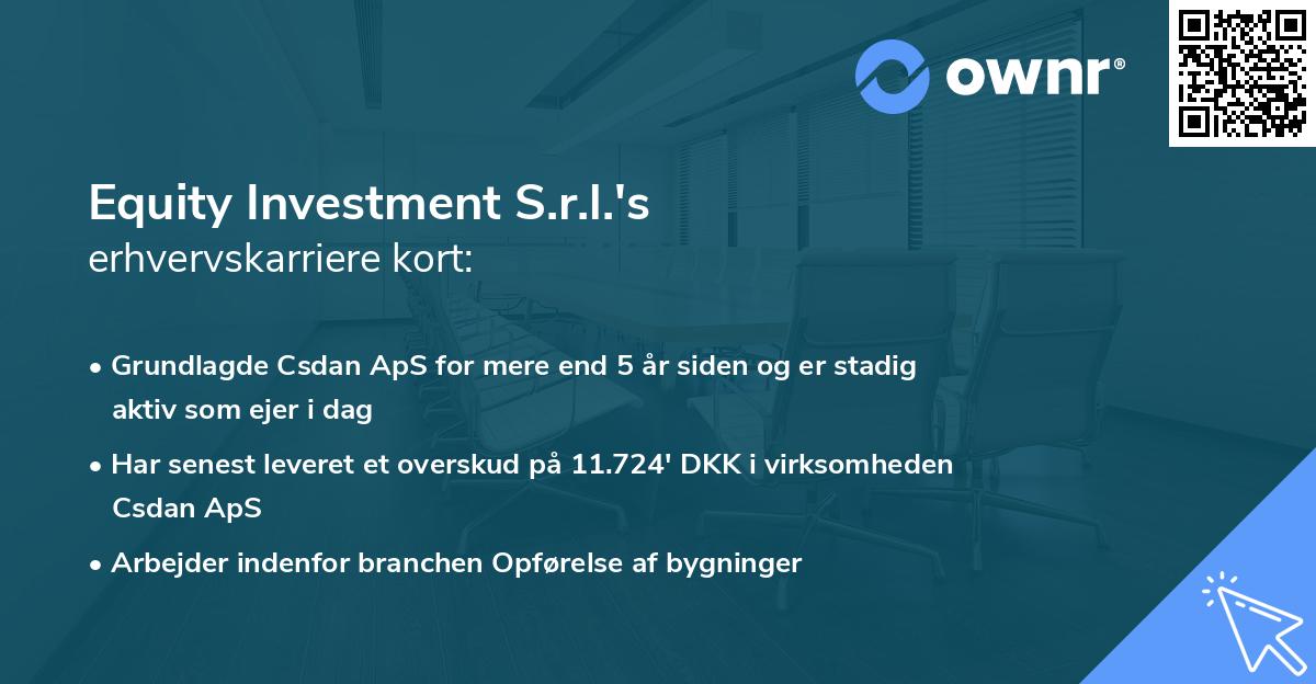 Equity Investment S.r.l.'s erhvervskarriere kort