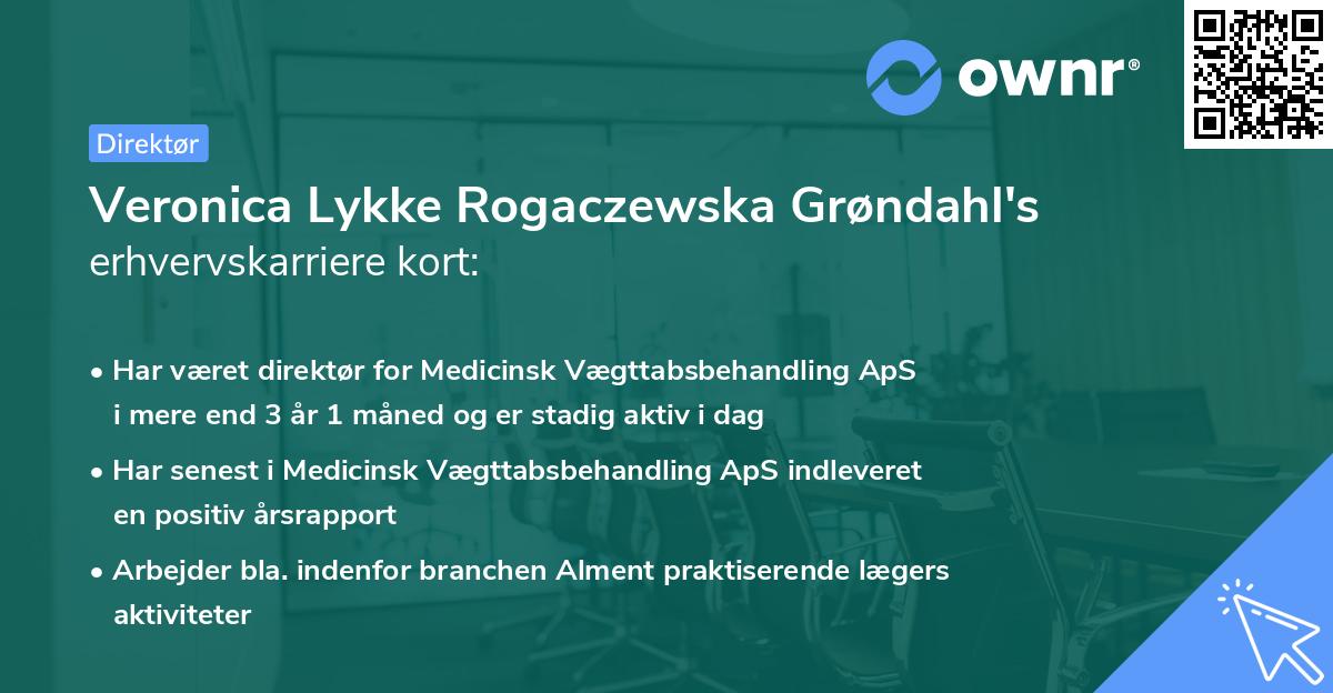 Veronica Lykke Rogaczewska Grøndahl's erhvervskarriere kort