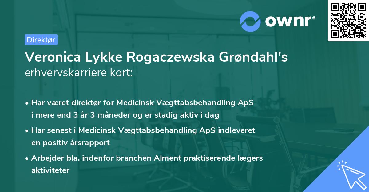 Veronica Lykke Rogaczewska Grøndahl's erhvervskarriere kort