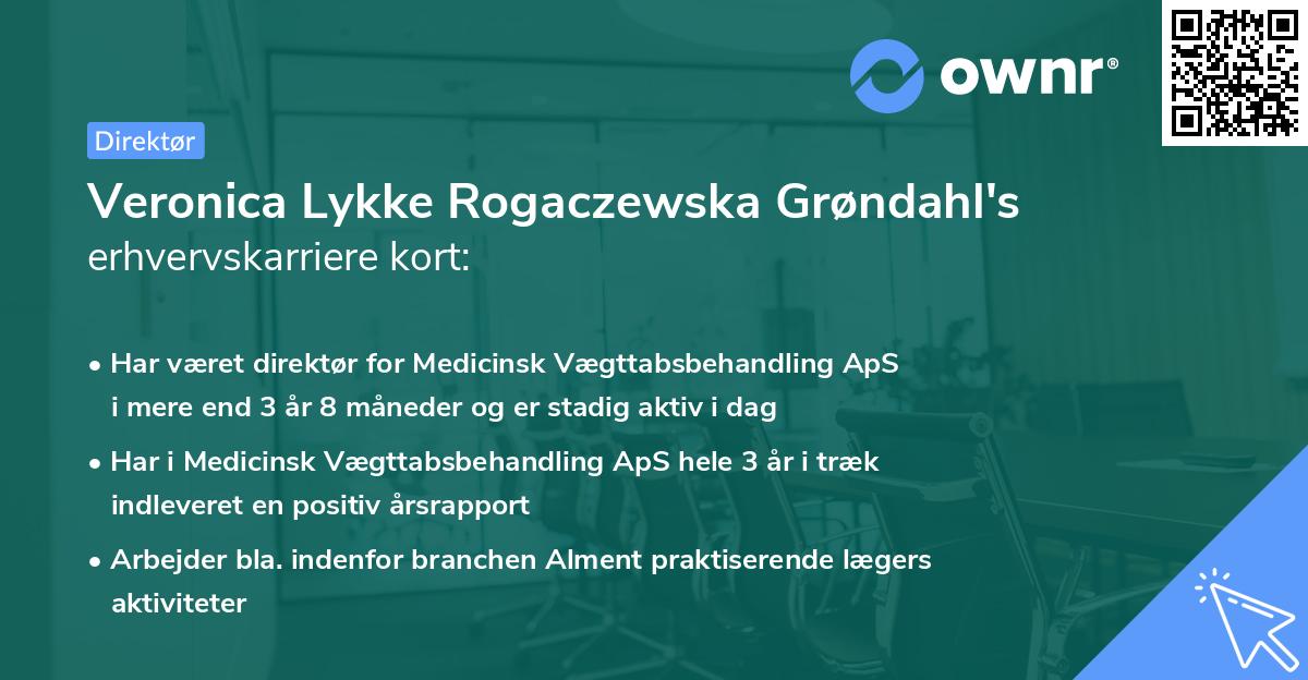 Veronica Lykke Rogaczewska Grøndahl's erhvervskarriere kort