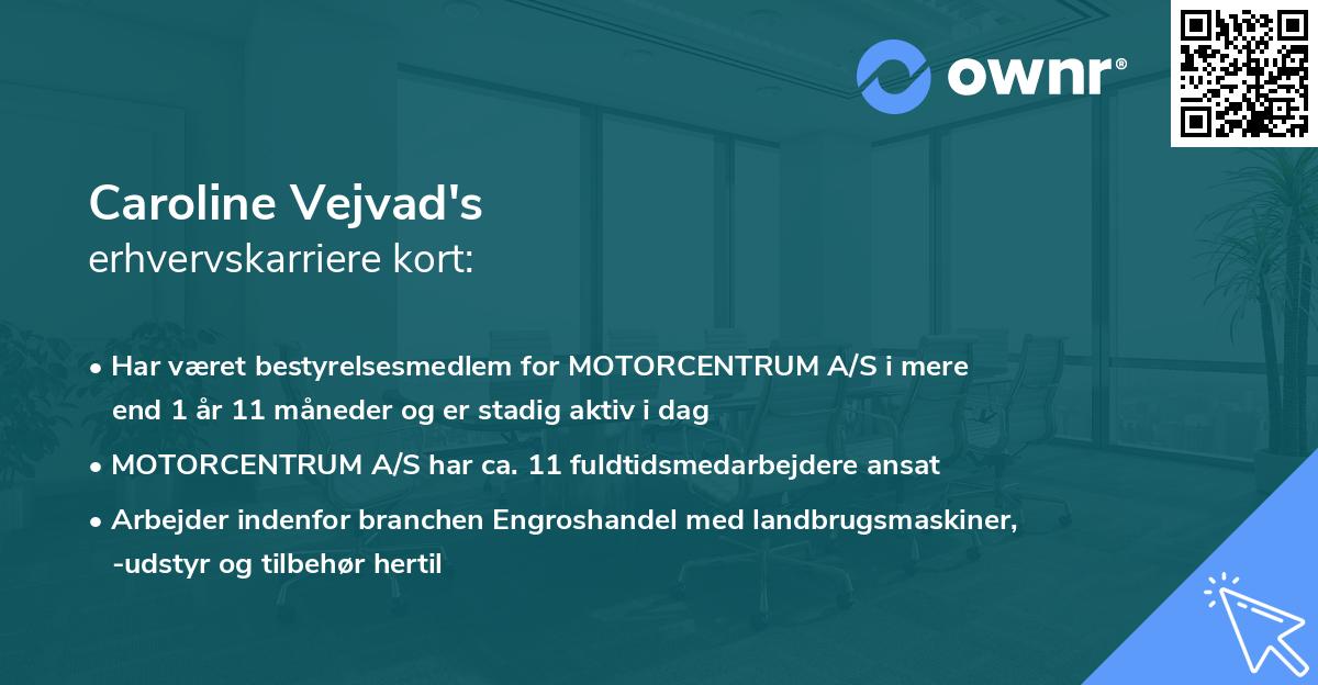 Caroline Vejvad's erhvervskarriere kort