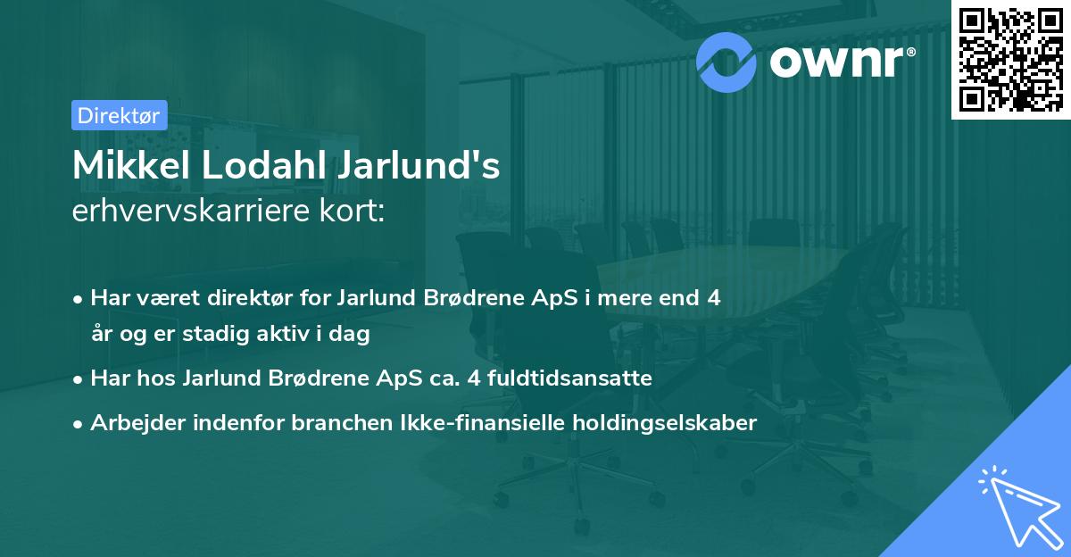 Mikkel Lodahl Jarlund's erhvervskarriere kort