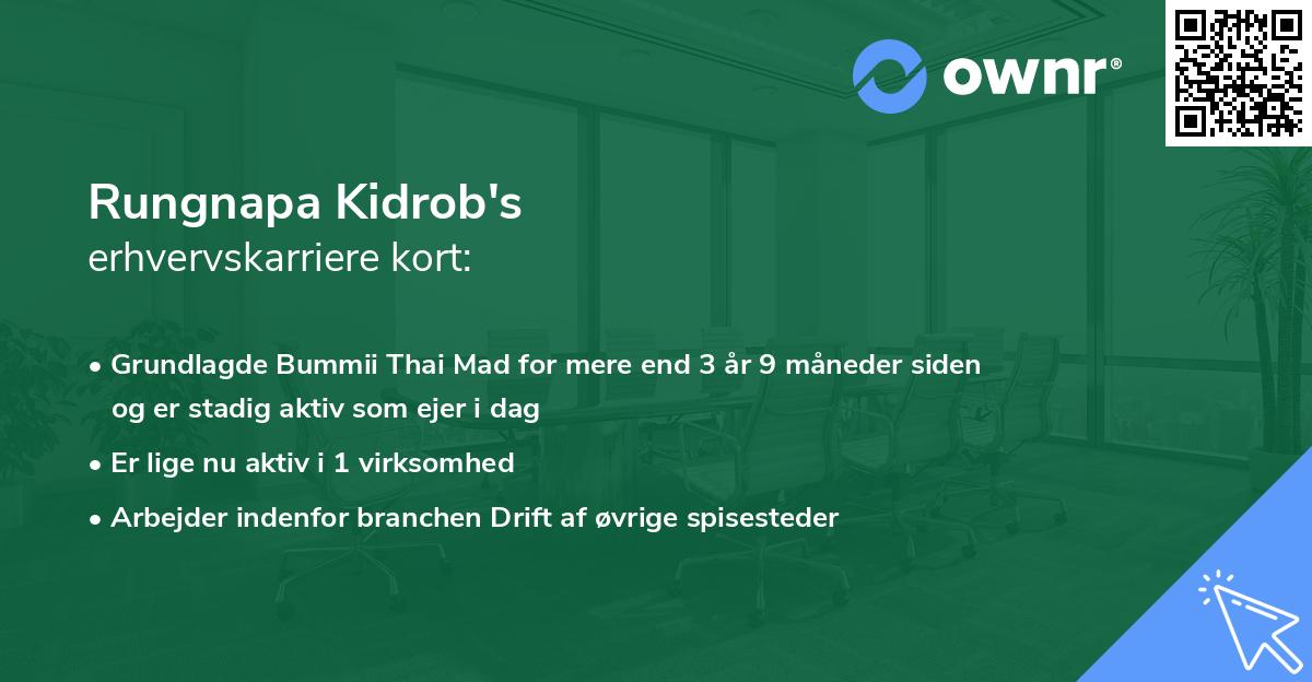 Rungnapa Kidrob's erhvervskarriere kort