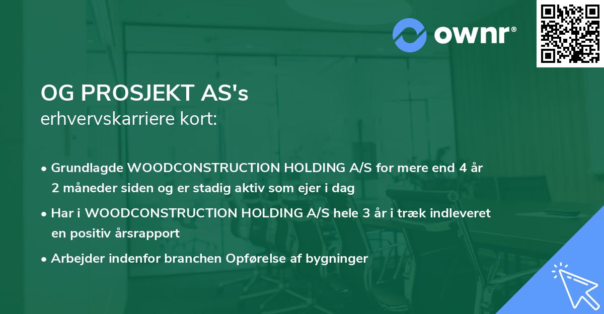 OG PROSJEKT AS's erhvervskarriere kort