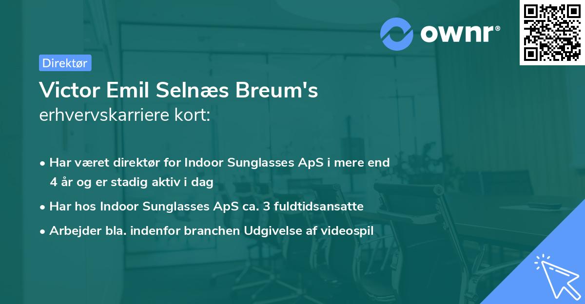 Victor Emil Selnæs Breum's erhvervskarriere kort