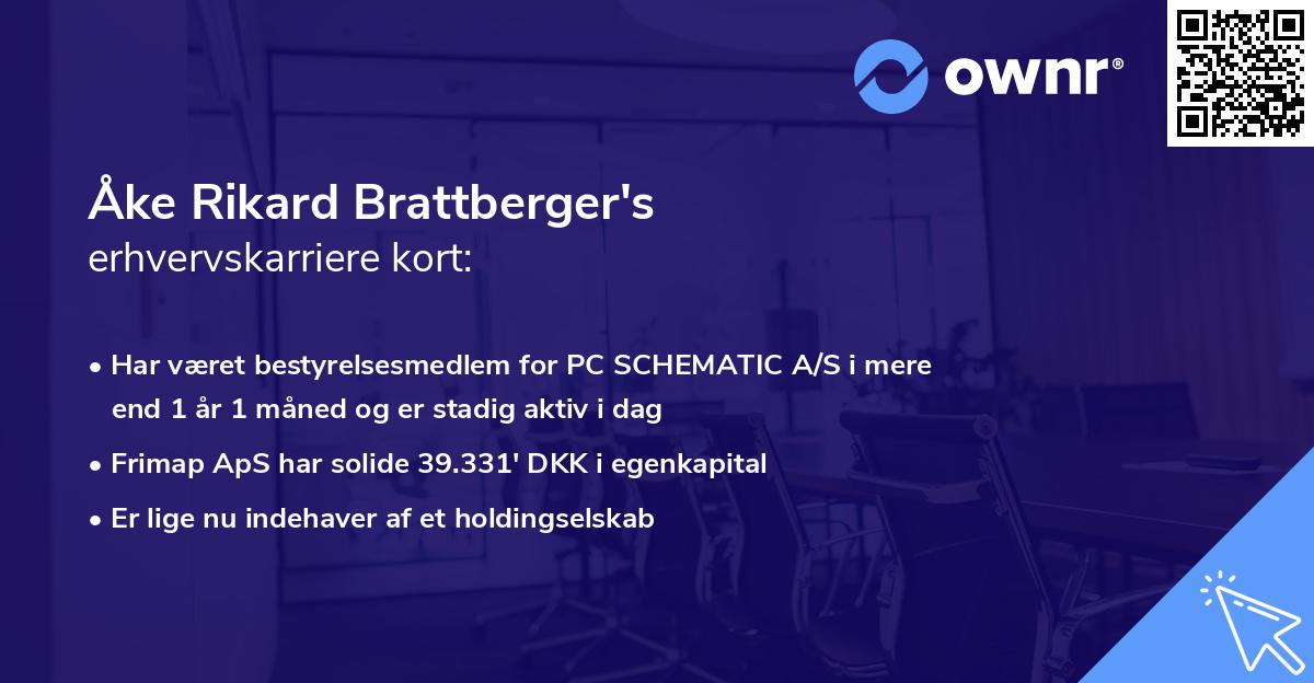 Åke Rikard Brattberger's erhvervskarriere kort