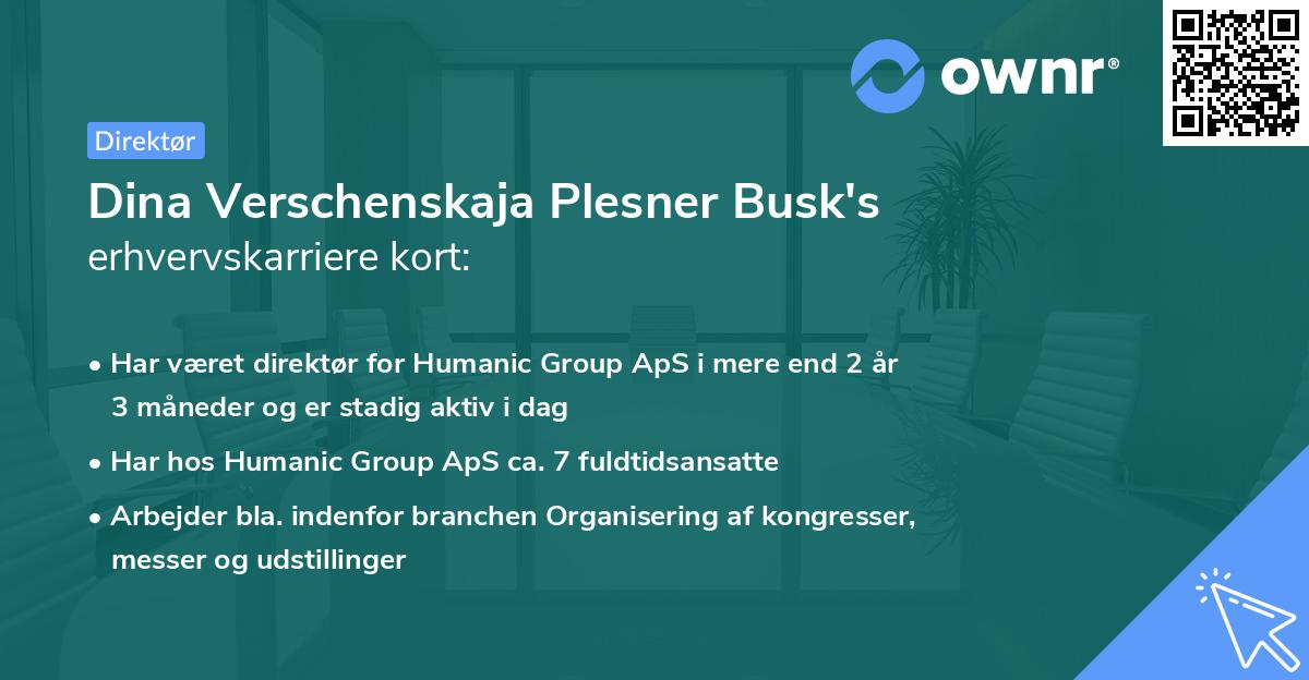 Dina Verschenskaja Plesner Busk's erhvervskarriere kort
