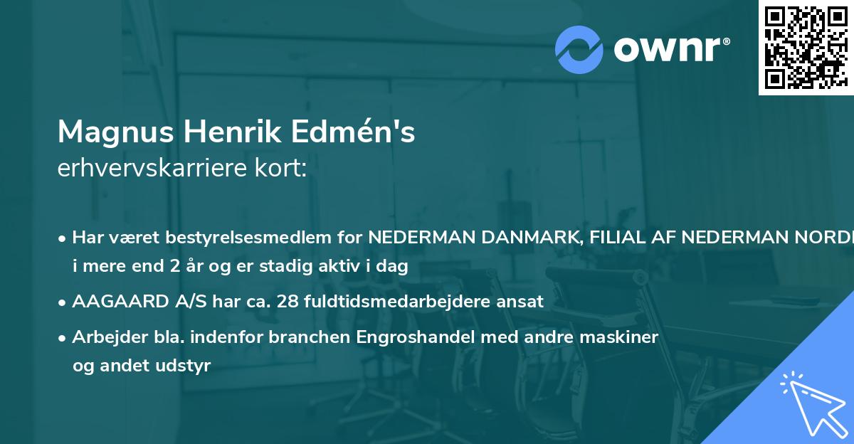Magnus Henrik Edmén's erhvervskarriere kort