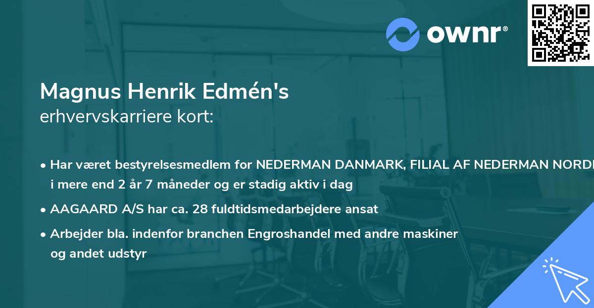 Magnus Henrik Edmén's erhvervskarriere kort