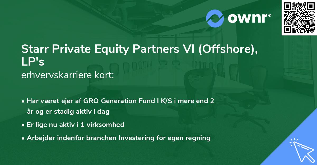 Starr Private Equity Partners VI (Offshore), LP's erhvervskarriere kort