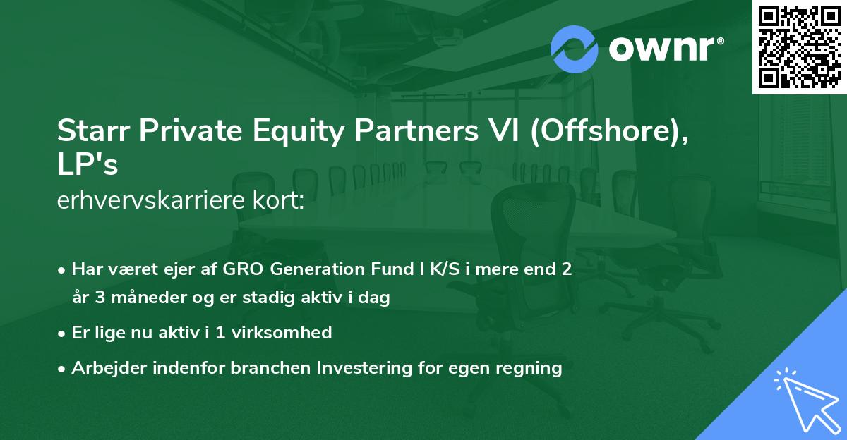 Starr Private Equity Partners VI (Offshore), LP's erhvervskarriere kort