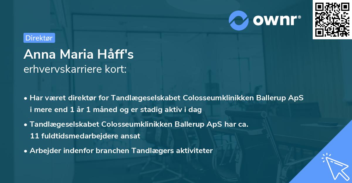 Anna Maria Håff's erhvervskarriere kort