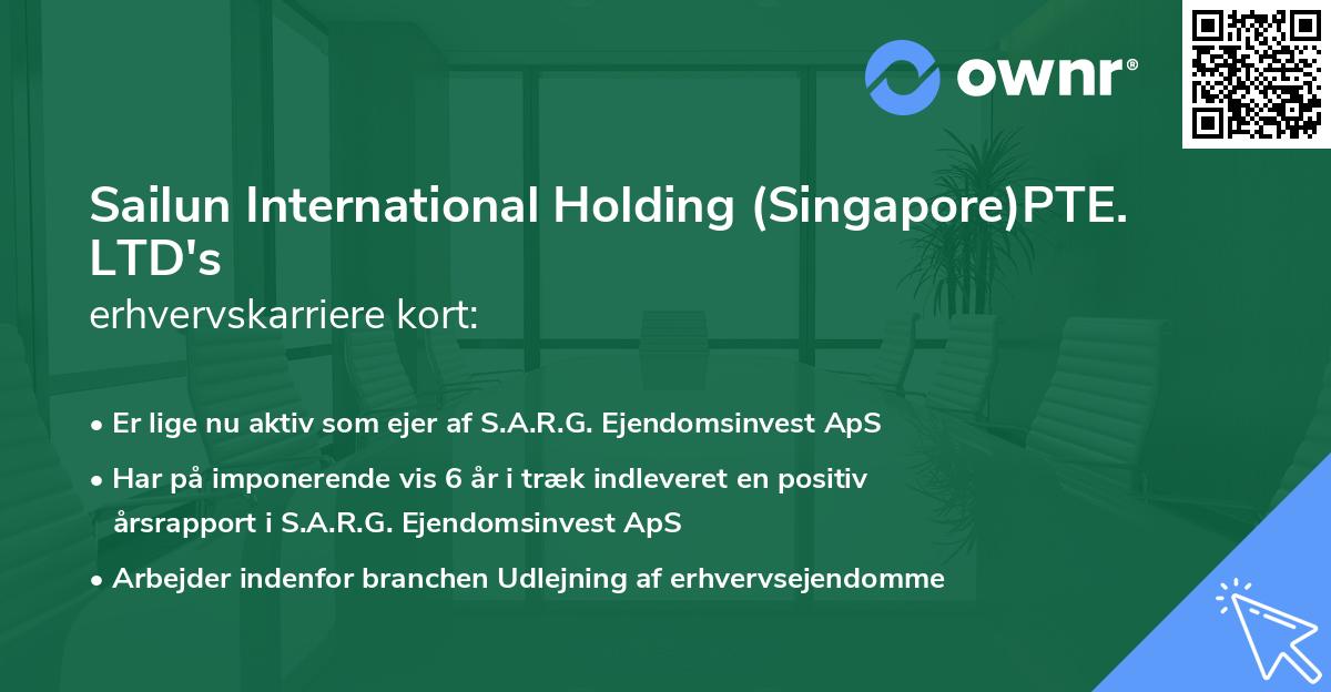 Sailun International Holding (Singapore)PTE. LTD's erhvervskarriere kort