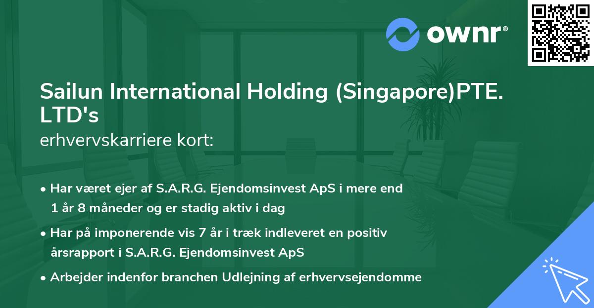 Sailun International Holding (Singapore)PTE. LTD's erhvervskarriere kort