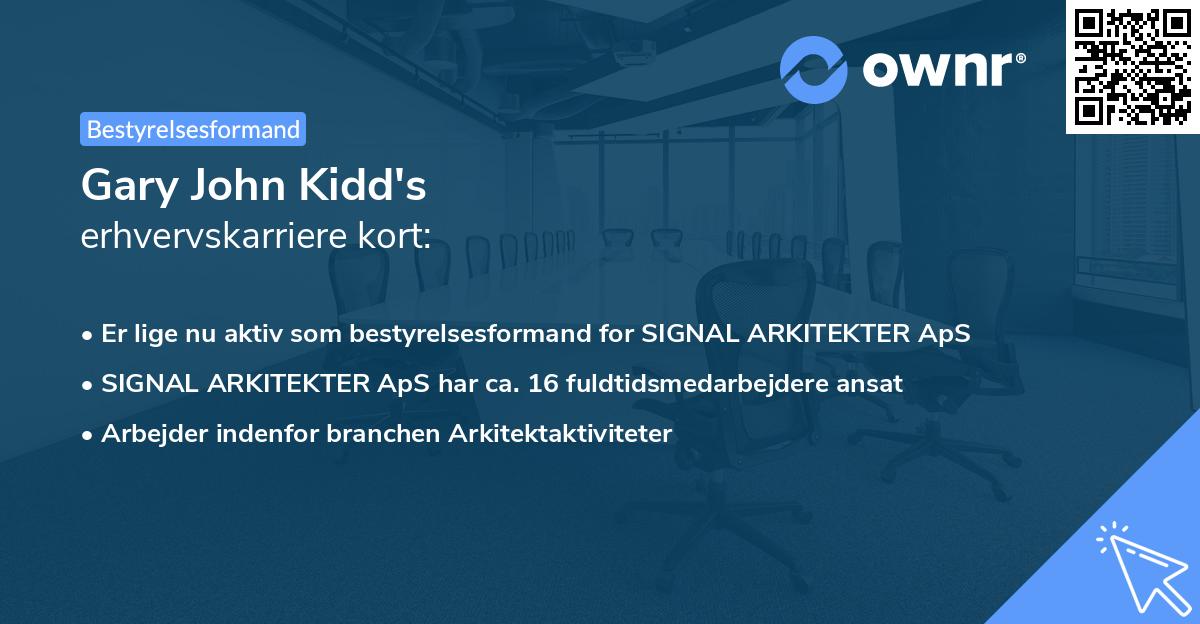 Gary John Kidd's erhvervskarriere kort