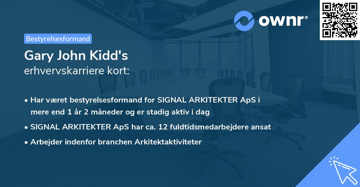 Gary John Kidd's erhvervskarriere kort