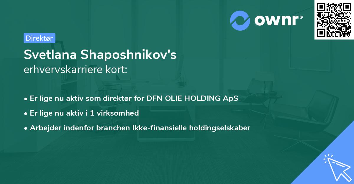 Svetlana Shaposhnikov's erhvervskarriere kort