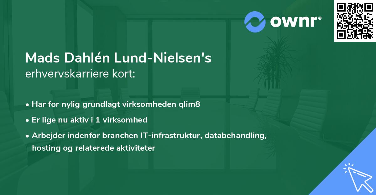 Mads Dahlén Lund-Nielsen's erhvervskarriere kort