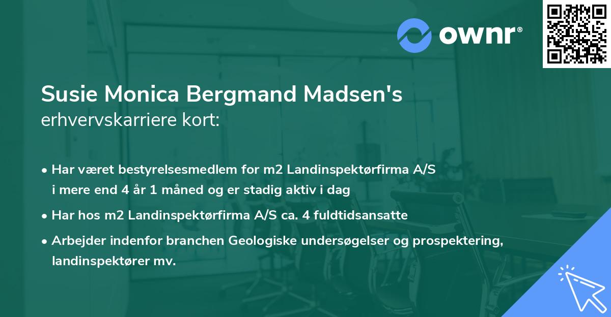 Susie Monica Bergmand Madsen's erhvervskarriere kort