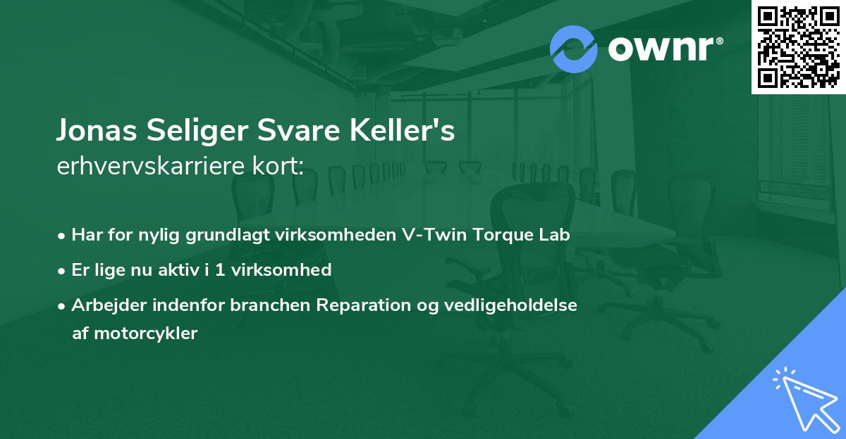 Jonas Seliger Svare Keller's erhvervskarriere kort