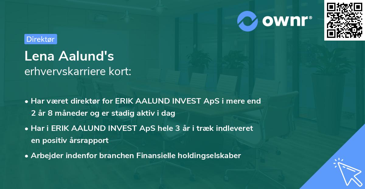 Lena Aalund's erhvervskarriere kort