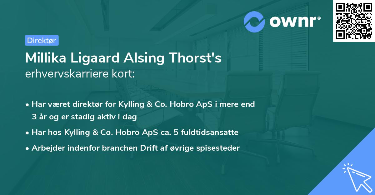 Millika Ligaard Alsing Thorst's erhvervskarriere kort