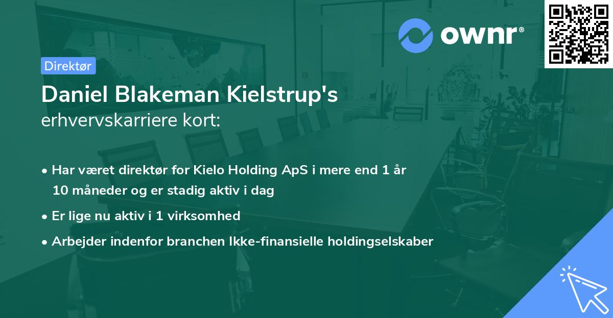 Daniel Blakeman Kielstrup's erhvervskarriere kort
