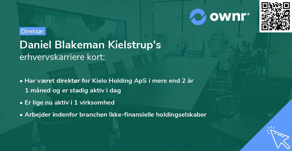 Daniel Blakeman Kielstrup's erhvervskarriere kort