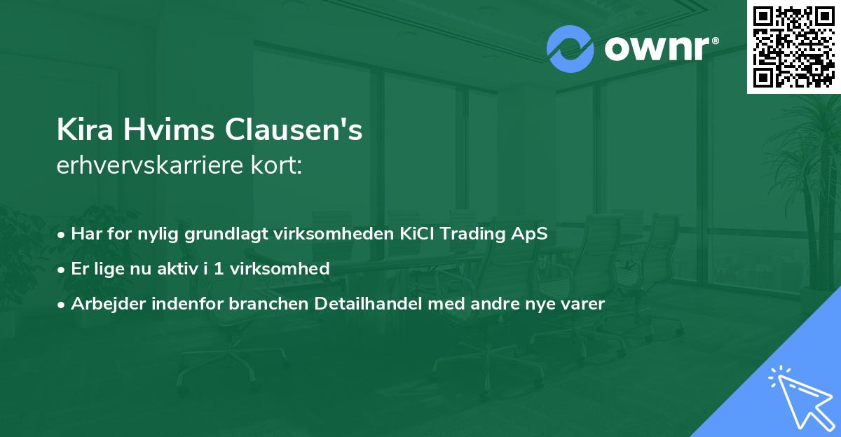 Kira Hvims Clausen's erhvervskarriere kort