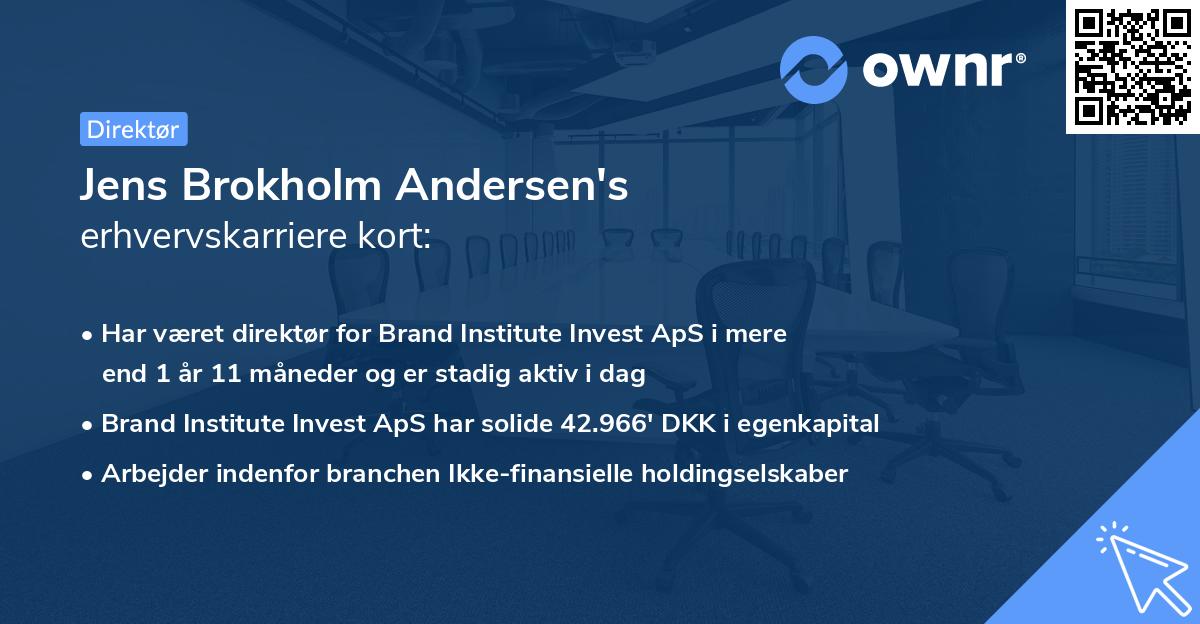 Jens Brokholm Andersen's erhvervskarriere kort