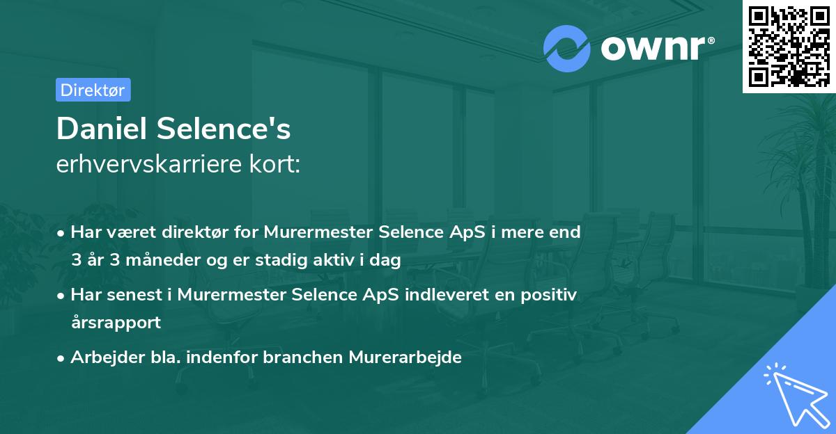 Daniel Selence's erhvervskarriere kort