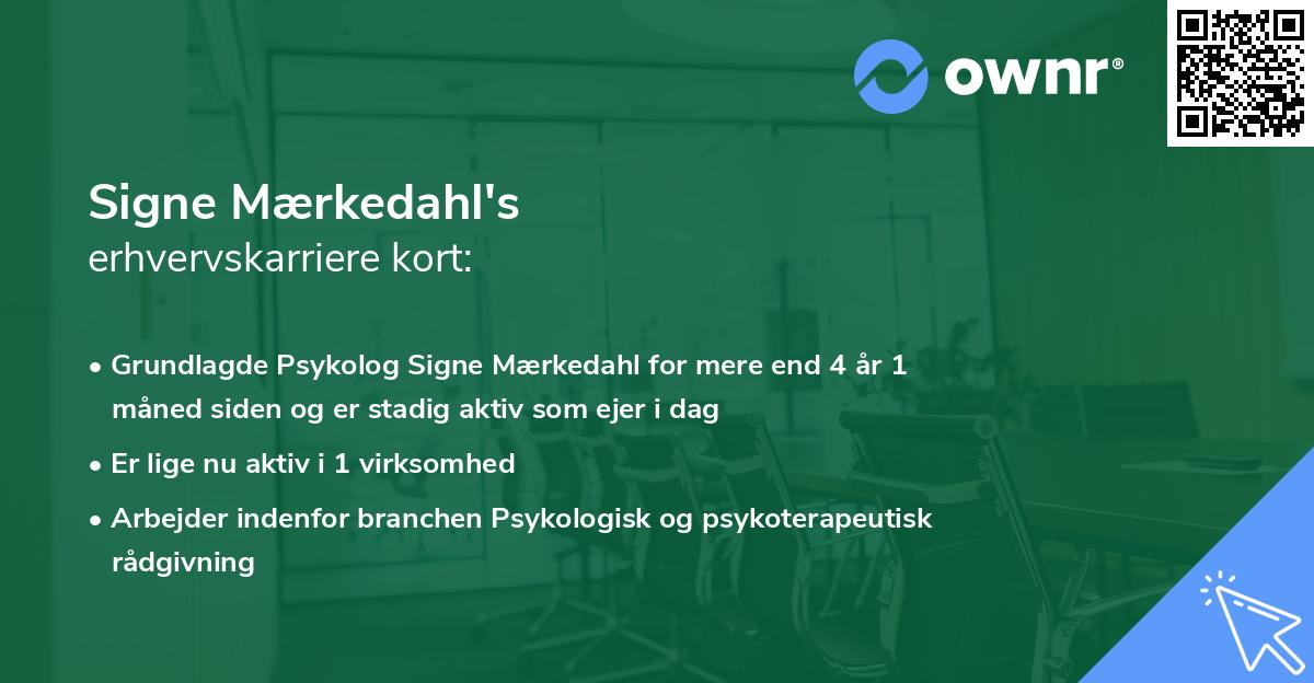 Signe Mærkedahl's erhvervskarriere kort