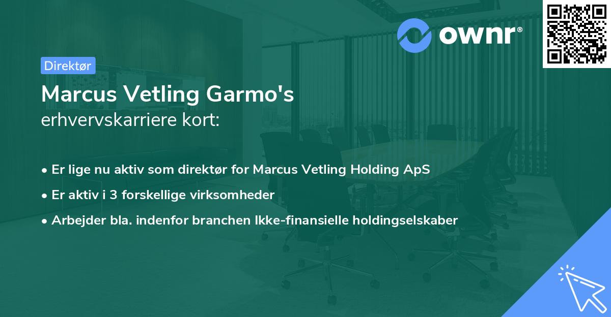 Marcus Vetling Garmo's erhvervskarriere kort