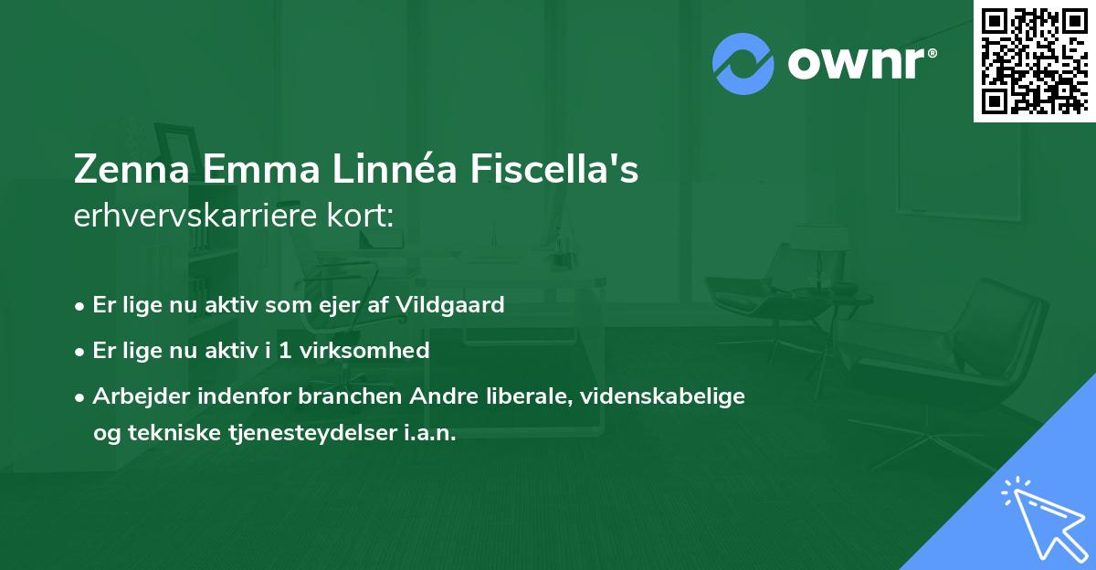 Zenna Emma Linnéa Fiscella's erhvervskarriere kort