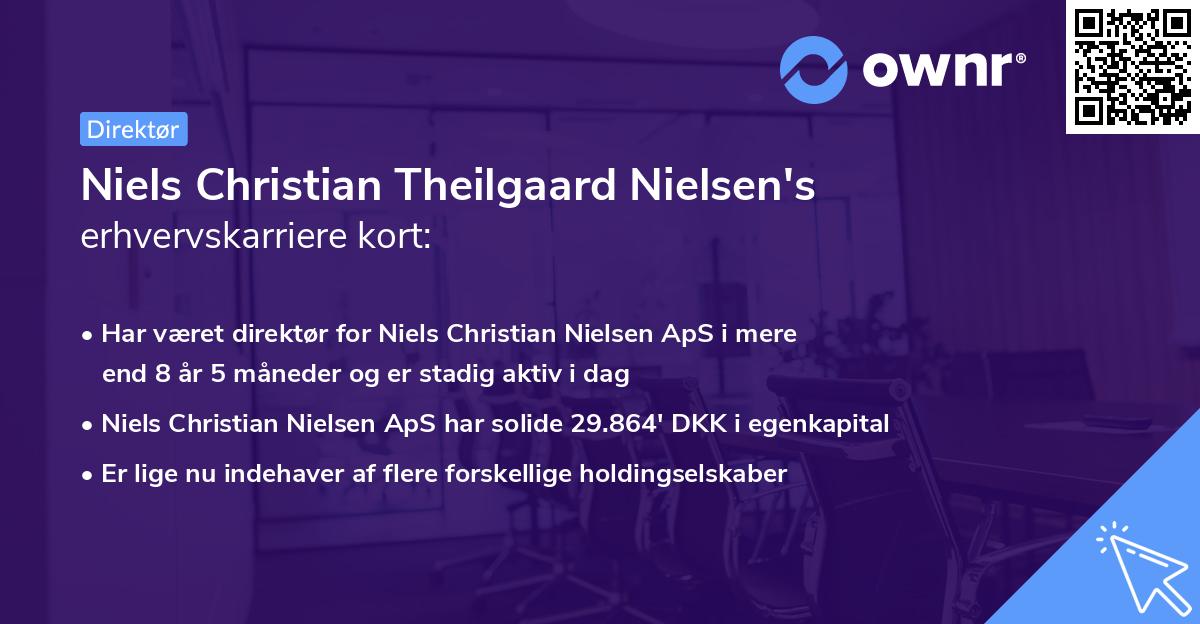 Niels Christian Theilgaard Nielsen's erhvervskarriere kort