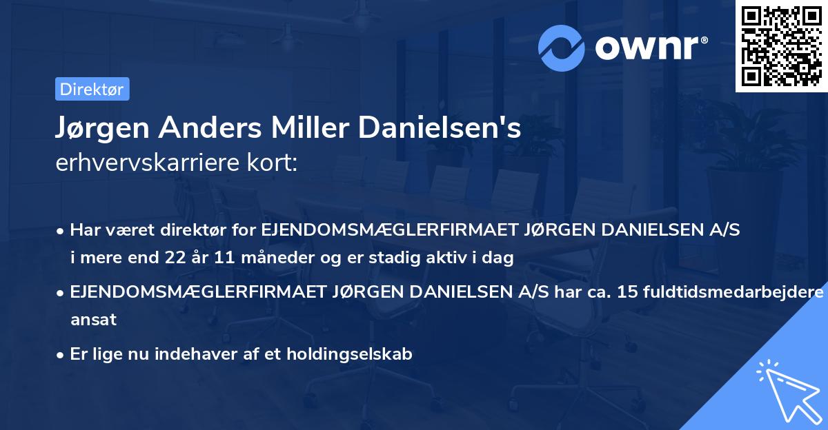 Jørgen Anders Miller Danielsen's erhvervskarriere kort